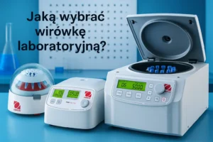 Jaką wybrać wirówkę laboratoryjną